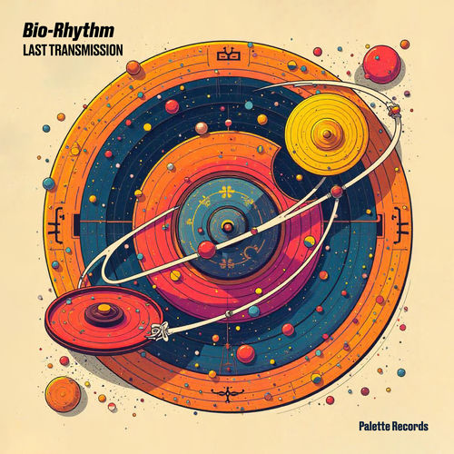 Bio-Rhythm - Last Transmission